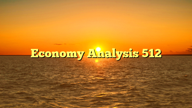 Economy Analysis 512